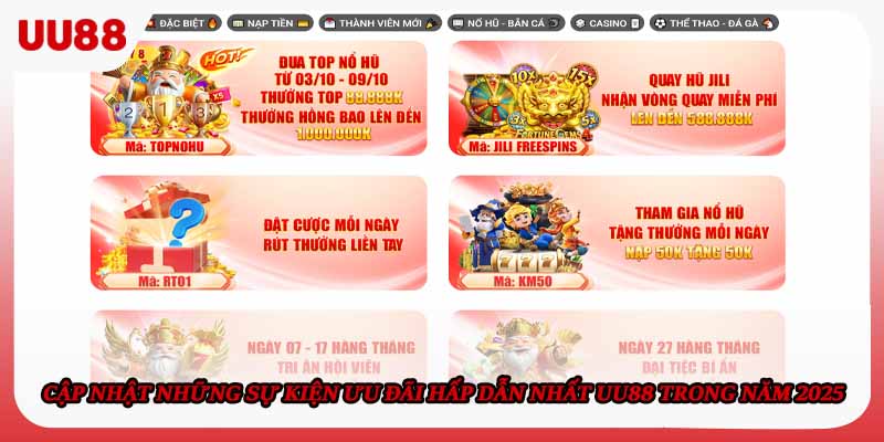 Cập nhật những sự kiện ưu đãi hấp dẫn nhất UU88 trong năm 2025